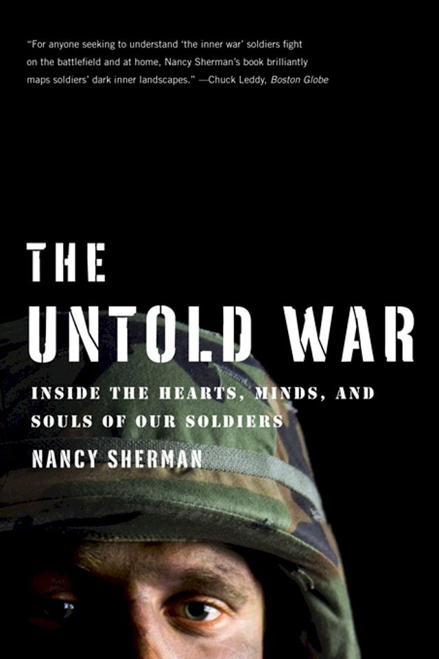  The Untold War: Inside the Hearts, Minds, and Souls of Our Soldiers(Kobo/電子書)