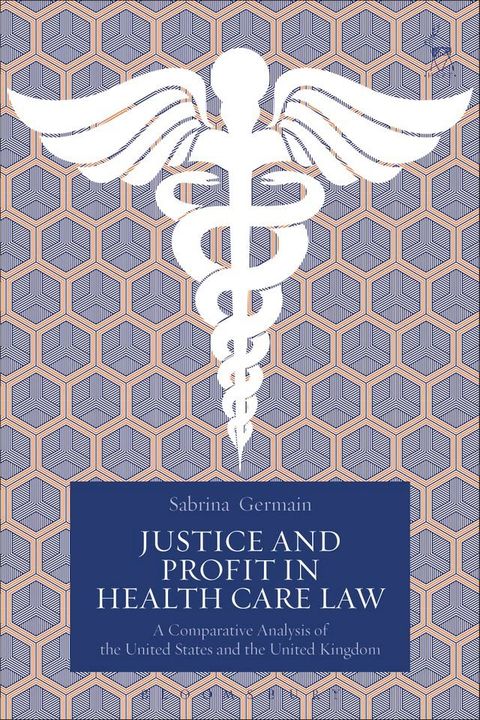 Justice and Profit in Health Care Law(Kobo/電子書)