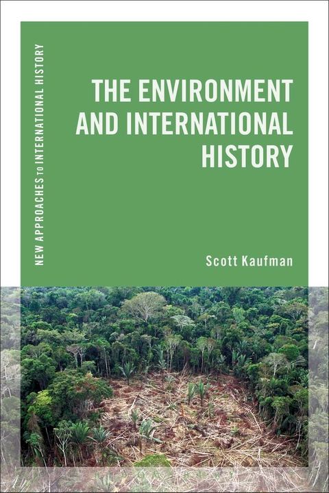 The Environment and International History(Kobo/電子書)