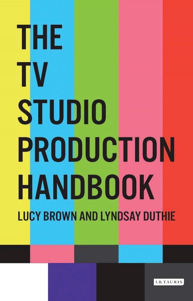  The TV Studio Production Handbook(Kobo/電子書)