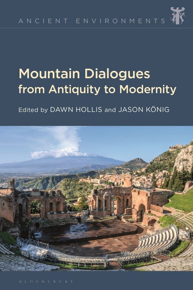  Mountain Dialogues from Antiquity to Modernity(Kobo/電子書)