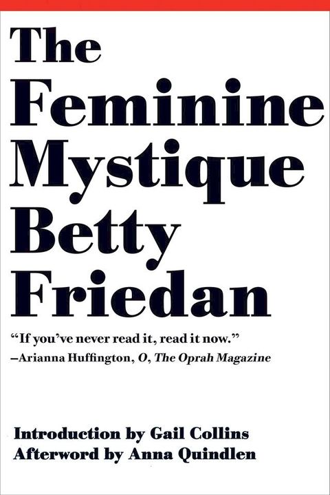 The Feminine Mystique (50th Anniversary Edition)(Kobo/電子書)