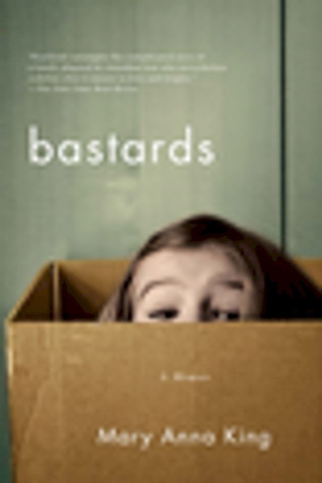  Bastards: A Memoir(Kobo/電子書)