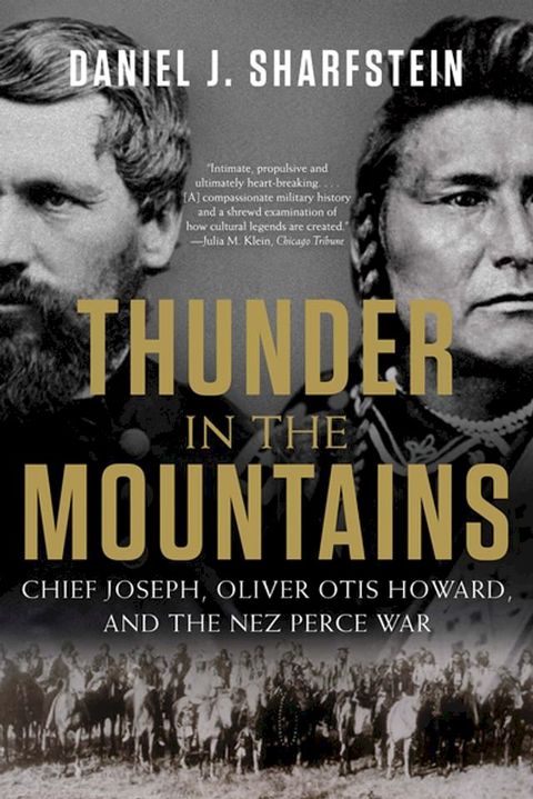 Thunder in the Mountains: Chief Joseph, Oliver Otis Howard, and the Nez Perce War(Kobo/電子書)