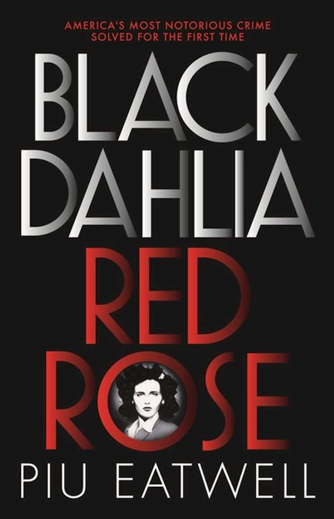 Black Dahlia, Red Rose(Kobo/電子書)