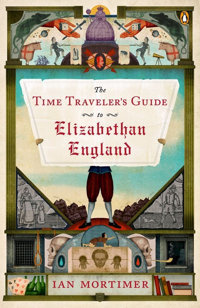  The Time Traveler's Guide to Elizabethan England(Kobo/電子書)