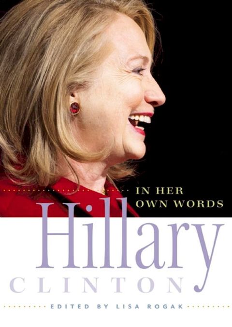 Hillary Clinton in Her Own Words(Kobo/電子書)