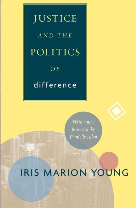 Justice and the Politics of Difference(Kobo/電子書)