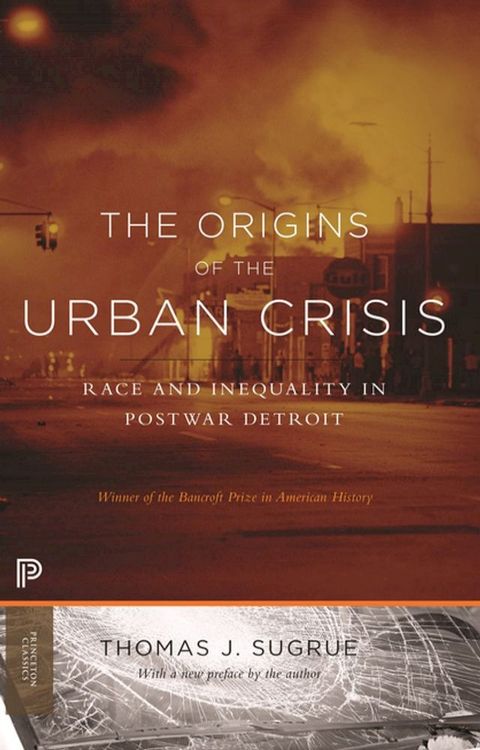 The Origins of the Urban Crisis(Kobo/電子書)