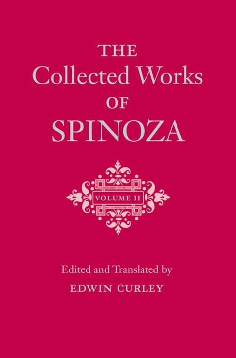 The Collected Works of Spinoza, Volume II(Kobo/電子書)