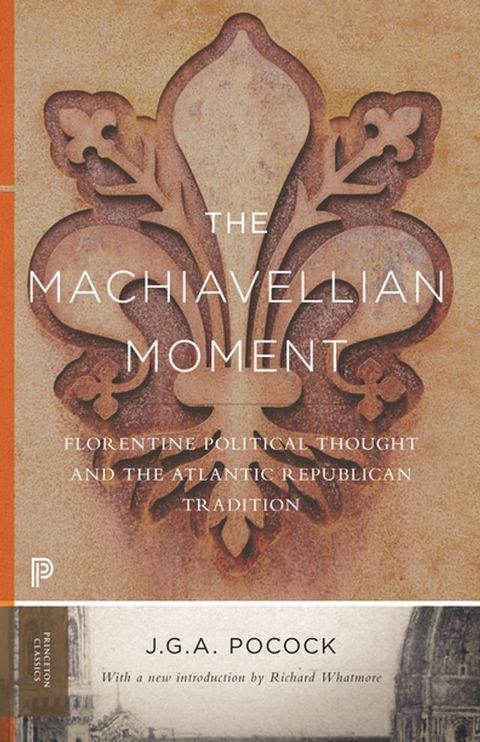 The Machiavellian Moment(Kobo/電子書)