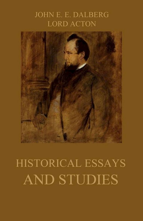 Historical Essays and Studies(Kobo/電子書)