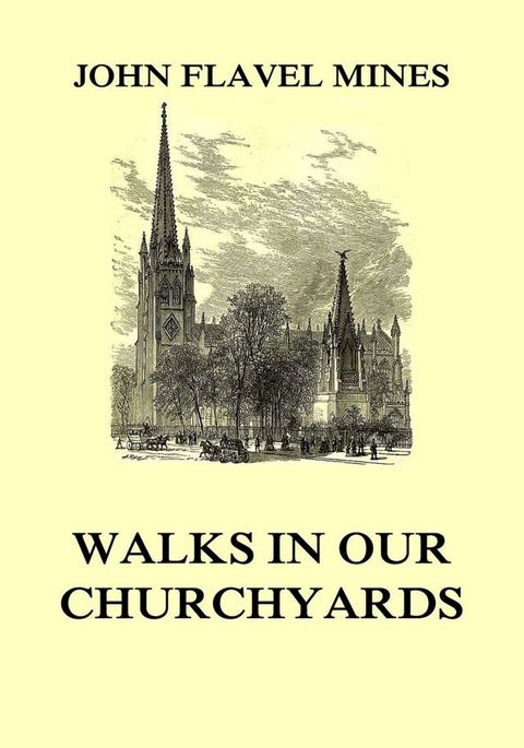 Walks in our Churchyards(Kobo/電子書)