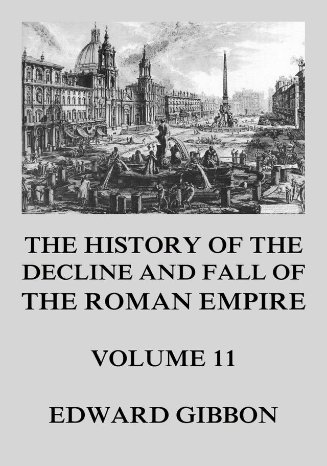  The History of the Decline and Fall of the Roman Empire(Kobo/電子書)