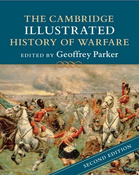 The Cambridge Illustrated History of Warfare(Kobo/電子書)