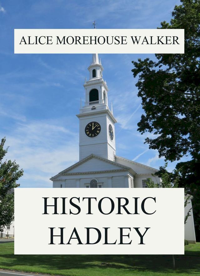  Historic Hadley(Kobo/電子書)