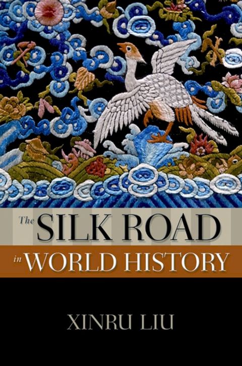 The Silk Road in World History(Kobo/電子書)