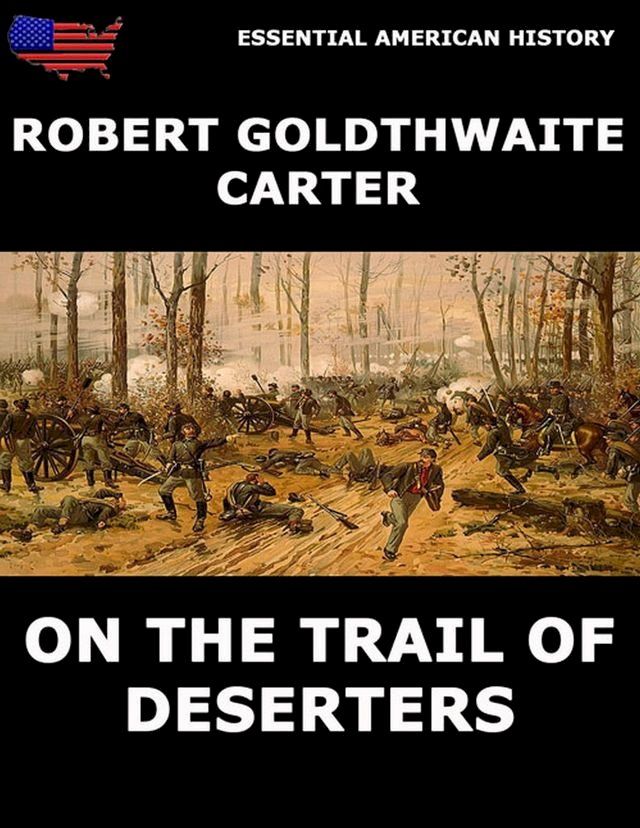  On The Trail Of Deserters(Kobo/電子書)