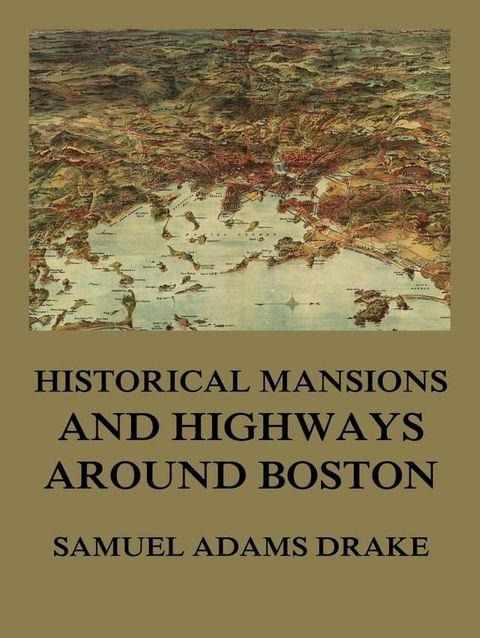 History of Middlesex County, Massachusetts(Kobo/電子書)