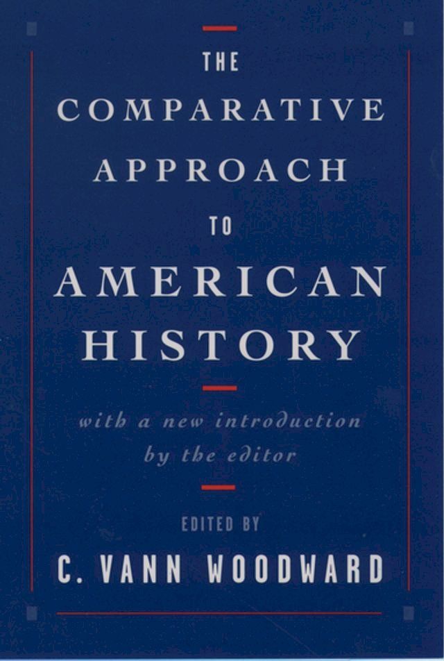  The Comparative Approach to American History(Kobo/電子書)