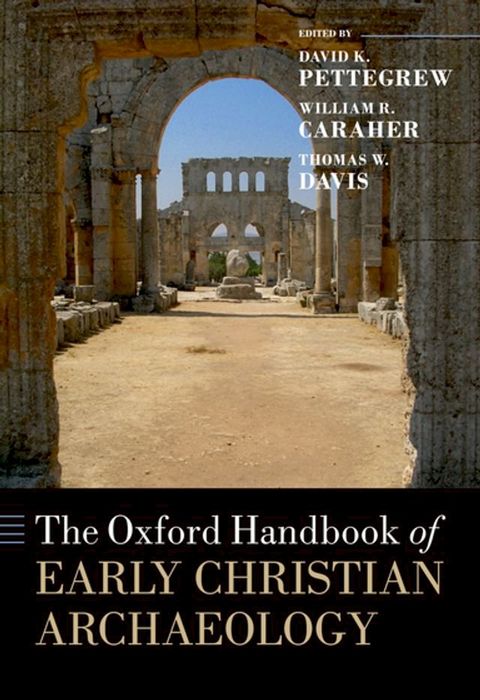 The Oxford Handbook of Early Christian Archaeology(Kobo/電子書)