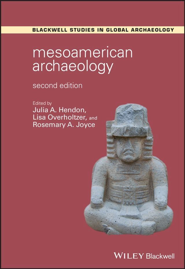  Mesoamerican Archaeology(Kobo/電子書)