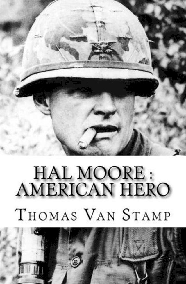  Hal Moore : American Hero(Kobo/電子書)