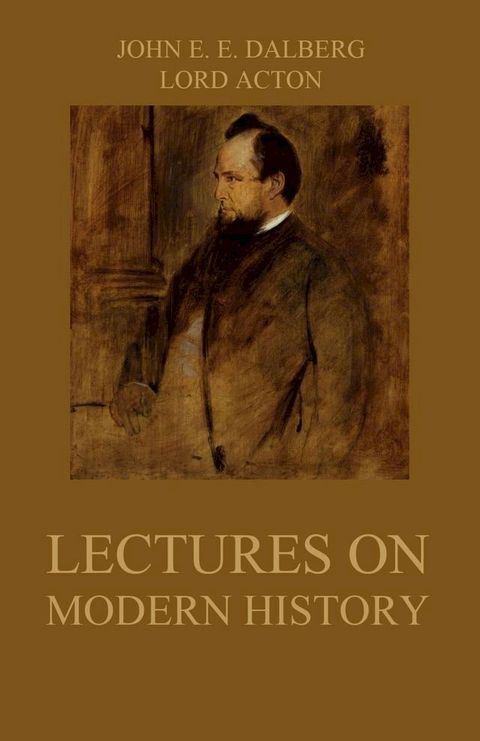 Lectures on Modern History(Kobo/電子書)