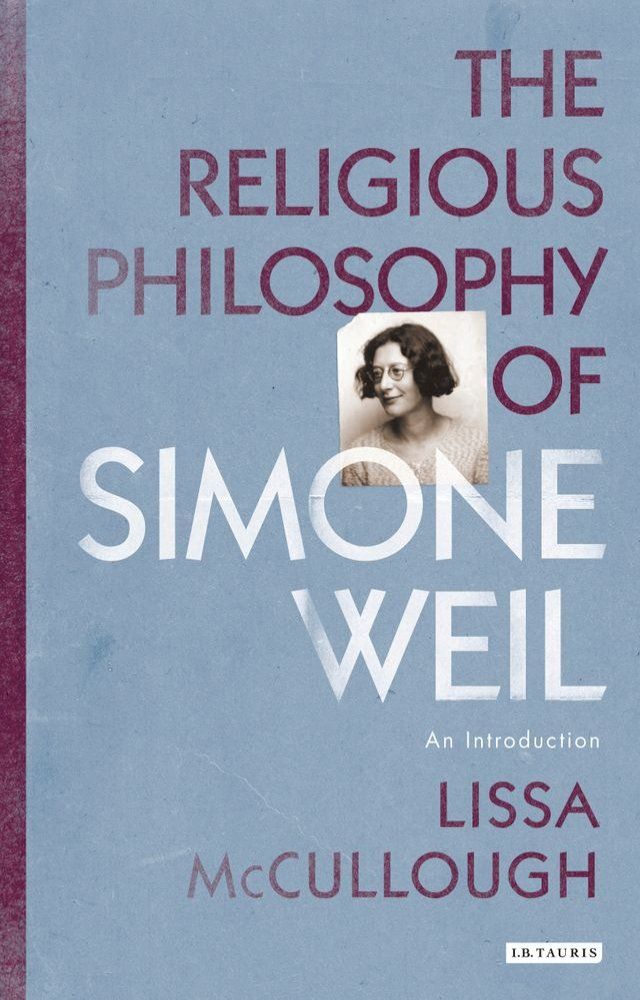  The Religious Philosophy of Simone Weil(Kobo/電子書)