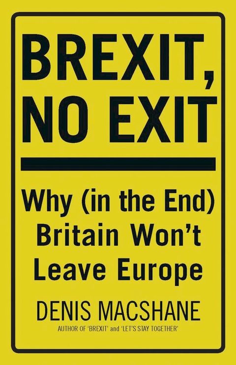 Brexit, No Exit(Kobo/電子書)