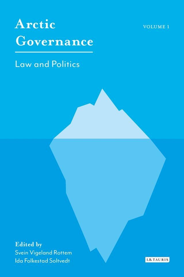  Arctic Governance: Volume 1(Kobo/電子書)