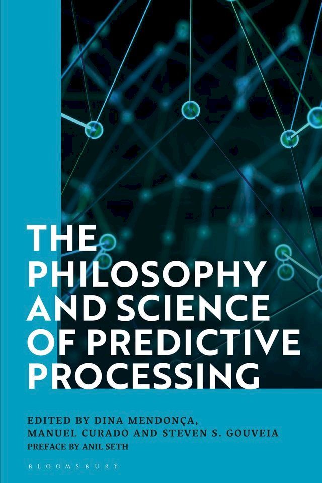  The Philosophy and Science of Predictive Processing(Kobo/電子書)