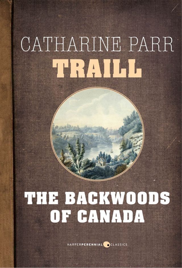  The Backwoods Of Canada(Kobo/電子書)