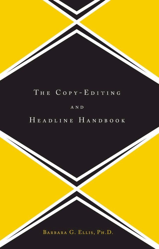  The Copy Editing And Headline Handbook(Kobo/電子書)