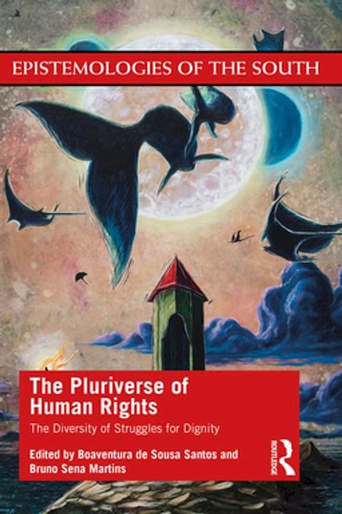 The Pluriverse of Human Rights: The Diversity of Struggles for Dignity(Kobo/電子書)