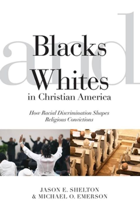 Blacks and Whites in Christian America(Kobo/電子書)