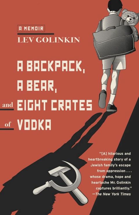 A Backpack, a Bear, and Eight Crates of Vodka(Kobo/電子書)