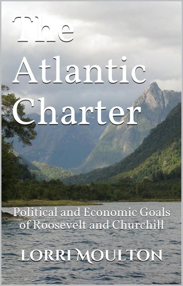  The Atlantic Charter(Kobo/電子書)