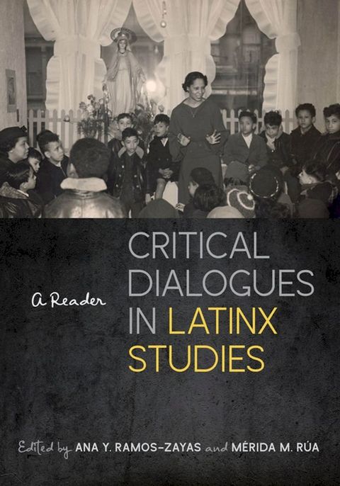 Critical Dialogues in Latinx Studies(Kobo/電子書)