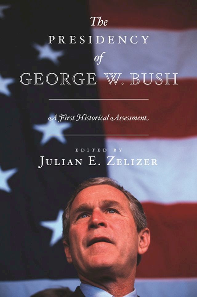  The Presidency of George W. Bush(Kobo/電子書)