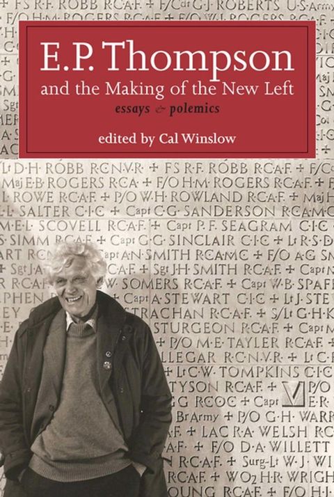 E.P. Thompson and the Making of the New Left(Kobo/電子書)