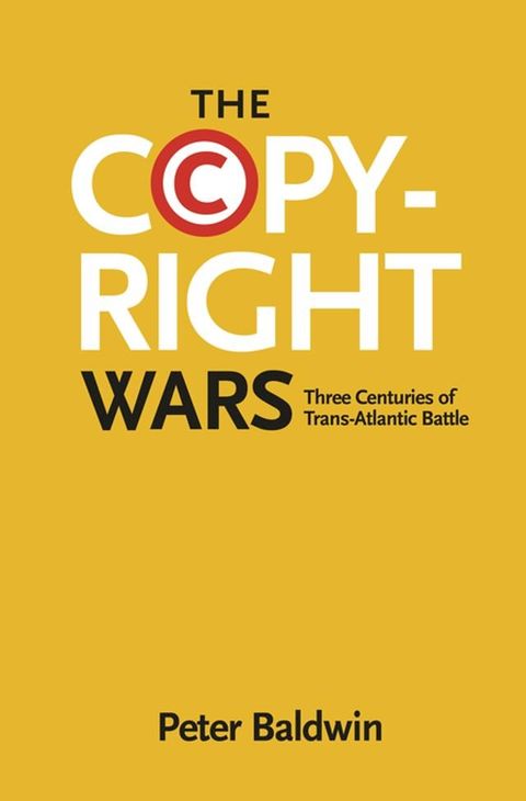 The Copyright Wars(Kobo/電子書)