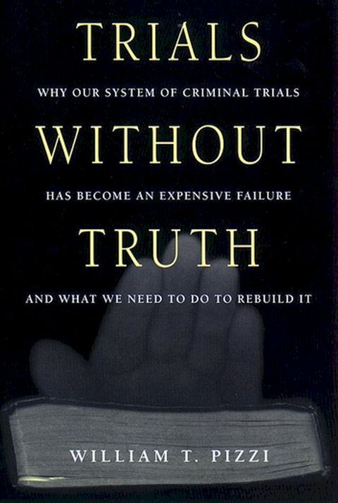 Trials Without Truth(Kobo/電子書)