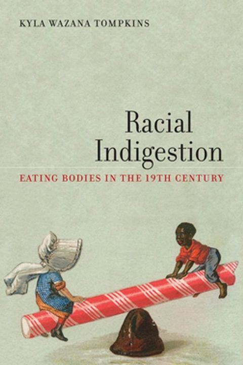 Racial Indigestion(Kobo/電子書)