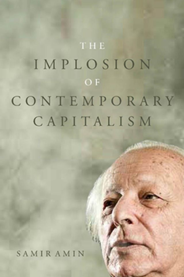  The Implosion of Contemporary Capitalism(Kobo/電子書)