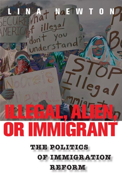 Illegal, Alien, or Immigrant(Kobo/電子書)