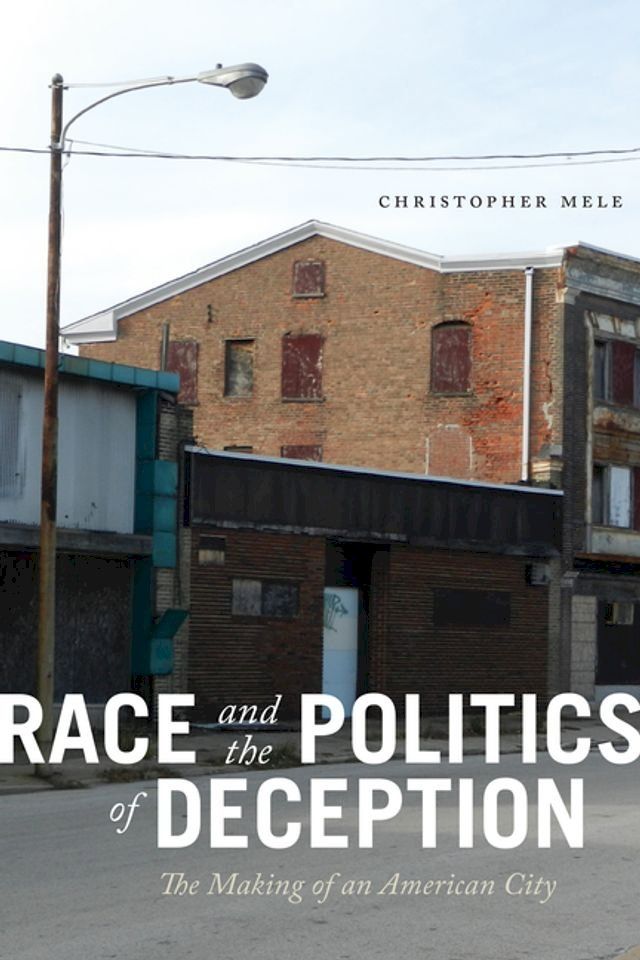  Race and the Politics of Deception(Kobo/電子書)