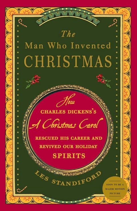 The Man Who Invented Christmas(Kobo/電子書)