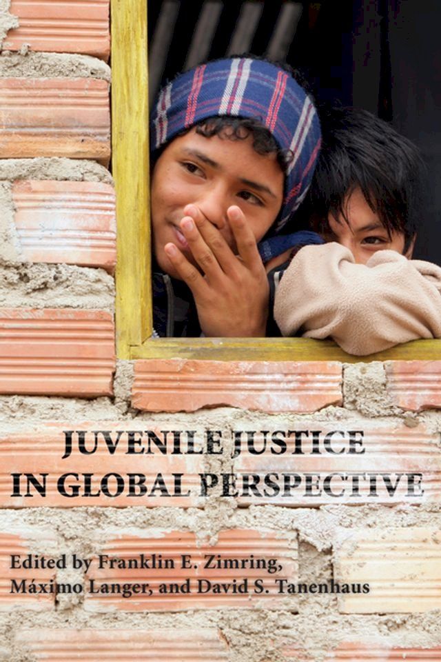  Juvenile Justice in Global Perspective(Kobo/電子書)