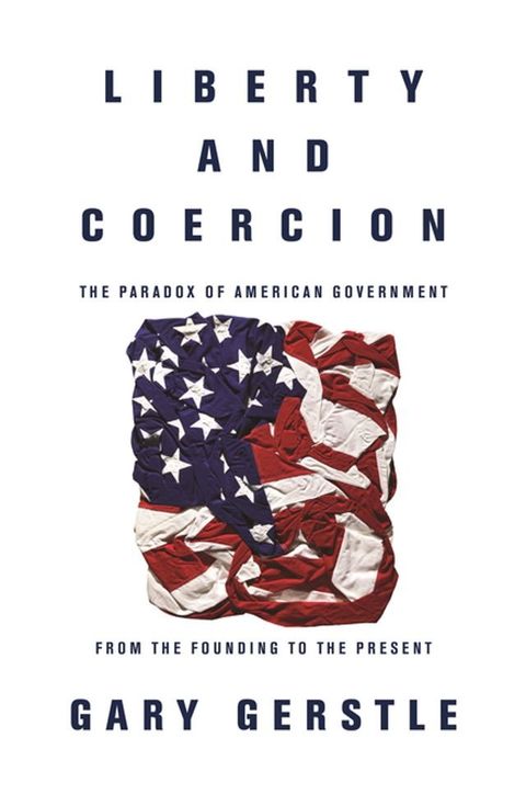 Liberty and Coercion(Kobo/電子書)